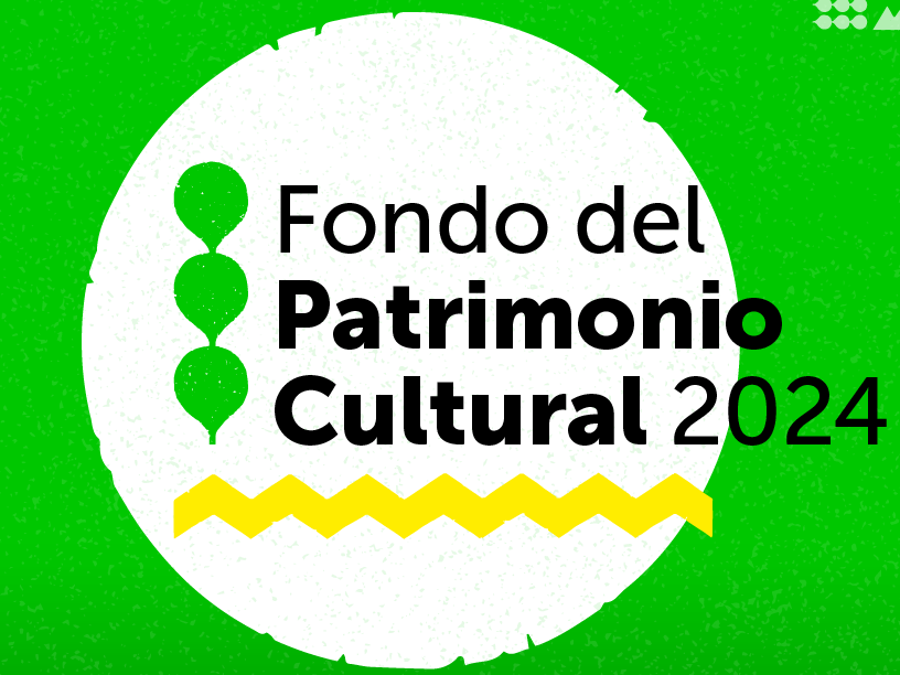 Gráfico de fondo verde y un círculo blanco, en su centro está escrito "Fondo del Patrimonio Cultural 2024"